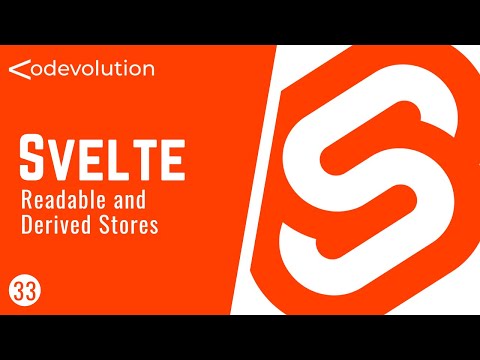 Svelte Tutorial 33 Readable and Derived Stores