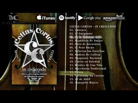 Celtas Cortos - In Crescendo (Disco Completo Oficial)