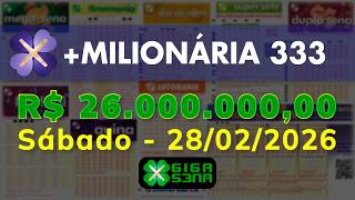Resultado da +Milionária 333, Sábado, 28/02/2026