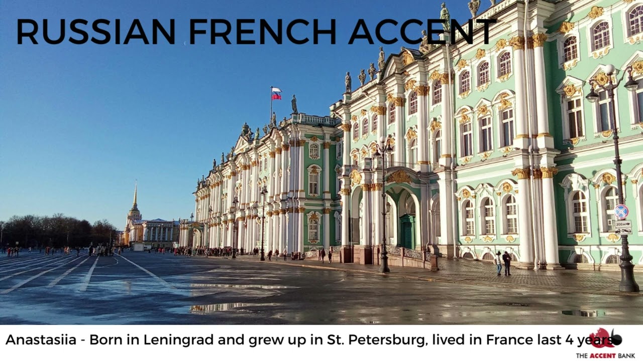 Russian Accent with French Influence