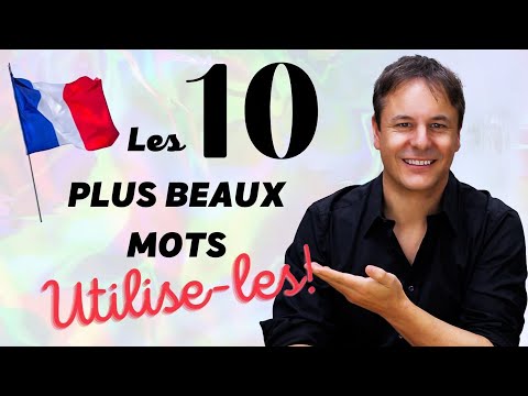 Les 10 plus beaux mots de la langue française ? À vous de juger !