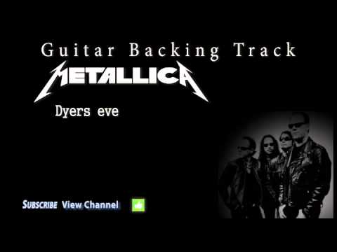 Metallica - Dyers eve (con voz) Backing Track