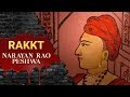 Rakkt - Narayan Rao Peshwa - Promo