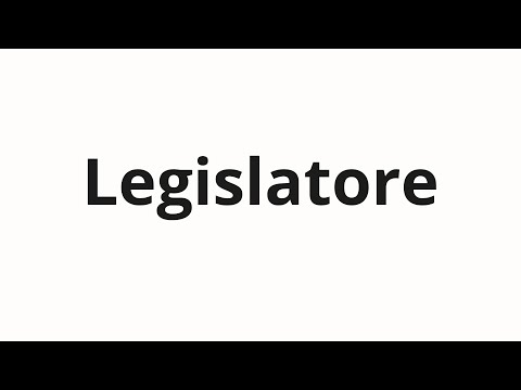 How to pronounce Legislatore