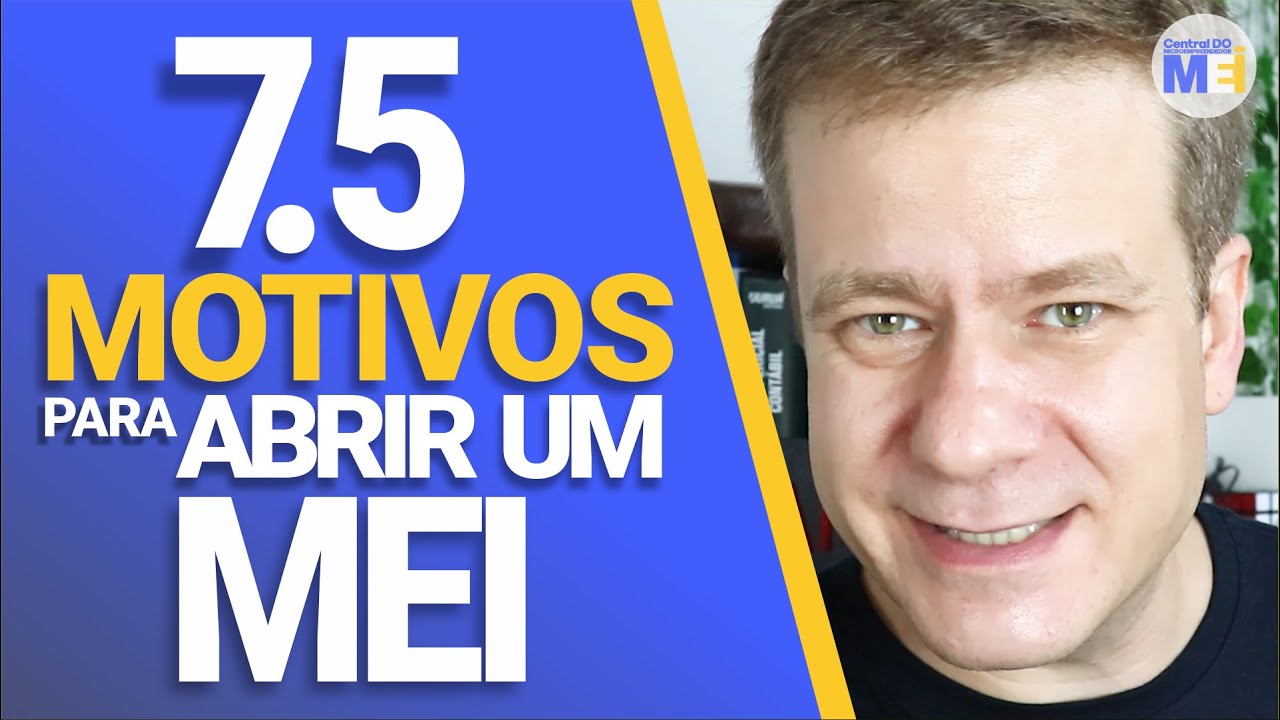 7.5 MOTIVOS PARA TER UM MEI EM 2025