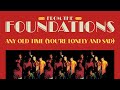 The Foundations - Any Old Time (You're Lonely and Sad) (Stereo) (Official Audio)