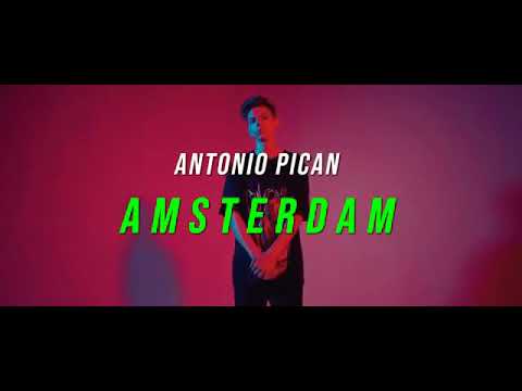 Antonio pican | Amsterdam (official video)