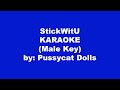 Pussycat Dolls StickWitU Karaoke Male Key