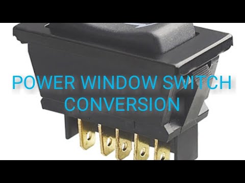 POWER WINDOW SWITCH CONVERSION