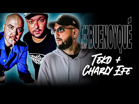 #BUENOYQUÉ CON TEKO + CHARLY EFE | T04 E14 | ENTREVISTA COMPLETA