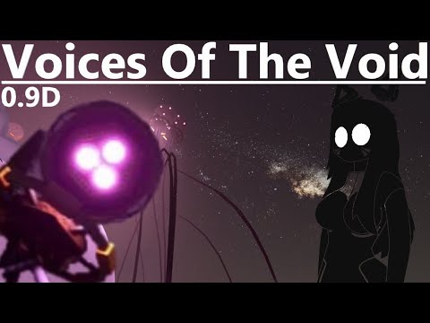 NEW SIGNALS ARE MESSED UP - Voices of the Void 0.9D