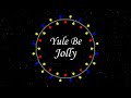 Yule Be Jolly | Short Film