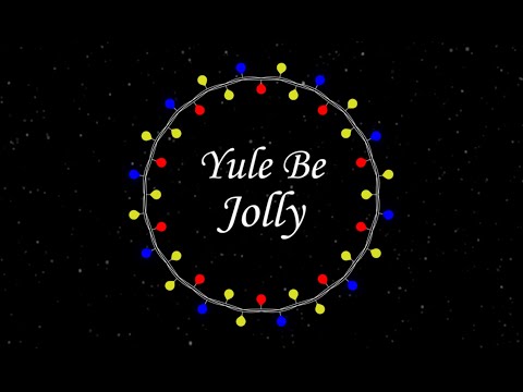 Yule Be Jolly | Short Film