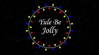 Yule Be Jolly | Short Film
