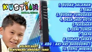 Download lagu Kustian full album pop sunda paling populer!! mp3
