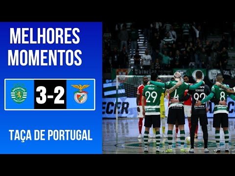CP Sporting 3-2 SL Benfica - Taça de Portugal de Futsal  - Melhores Momentos 04/03/2024