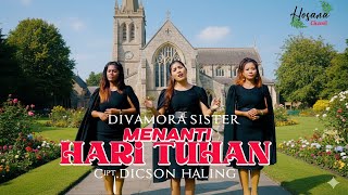 Download lagu Divamora Sister - Menanti Hari Tuhan #LaguRohaniKristen mp3