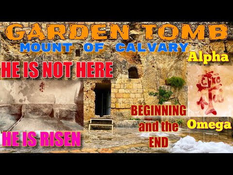 Garden Tomb, Calvary or Golgotha. A place where Jesus Buried, And Risen From the dead. Calvary.