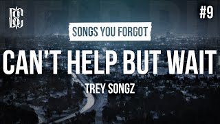 Download lagu Trey Songz - Can't Help But Wait | Lyrics mp3 Download lagu Trey Songz - Can't Help But Wait | Lyrics mp3
