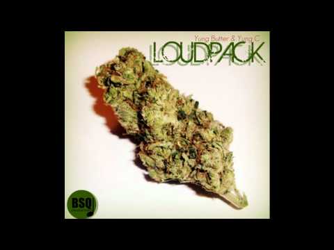 LoudPack - Yung Butter & Yung C (NEW MUSIC 2011) Hot!!!! BSQ Ent!!!!