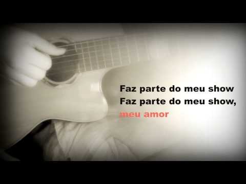 Cazuza -  Faz parte do meu show - karaokê Voz e Violão