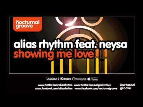 Alias Rhythm feat. Neysa - Showing Me Love : Nocturnal Groove
