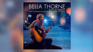 &quot;Burn So Bright&quot; by Bella Thorne from Midnight Sun (OFFICIAL SONG)