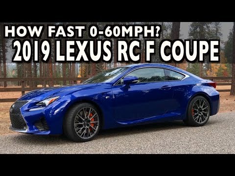 How Fast 0-60 mph: 2019 Lexus RC F on Everyman Driver