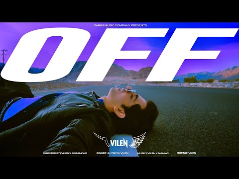 Vilen - Off (Official Music Video)