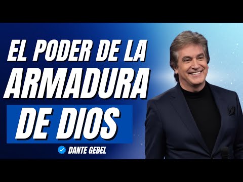 EL SECRETO de la Armadura de DIOS que Todo Creyente Debe Saber | Dante Gebel