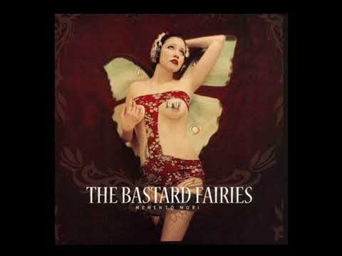 The Bastard Fairies - "A Heathen's Lament" *Bonus Track*