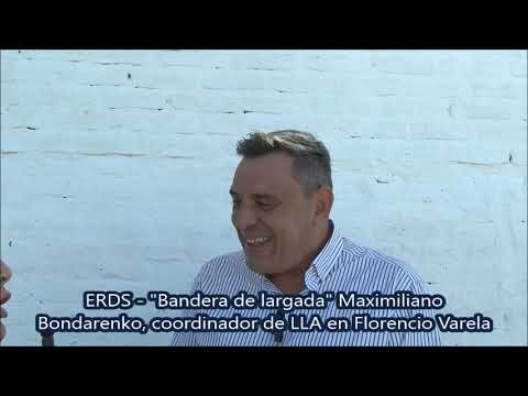ERDS - “Bandera de largada”: Maximiliano Bondarenko coordinador de LLA en Florencio Varela