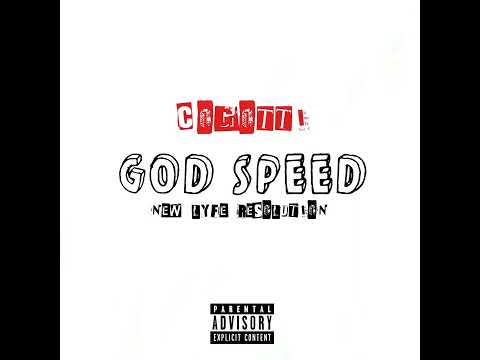 Co Gotti - God Speed ( New Life Resolution)