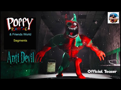 Poppy Playtime & Friends World  - Anti Devil - Official Teaser Trailer