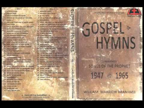CD2 Gospel Hymns - Songs of the Prophet William Marrion Branham