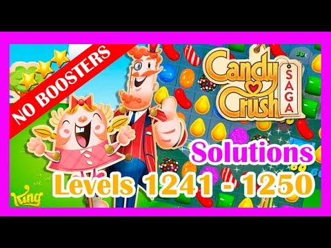 Candy Crush Saga LEVEL 1241, 1242, 1243, 1244, 1245, 1246, 1247, 1248, 1249 and 1250