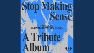 Download  Burning Down the House  - Paramore
