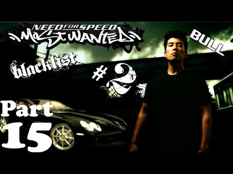 NEED FOR SPEED Most Wanted 2005 PC Gameplay Walkthrough Part 15 - BULL (No Commentary)