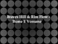 Bume E Vonume Braves Hill & Rim-Flow