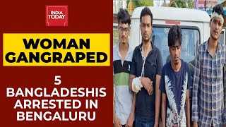 5 Bangladeshi Nationals Arrested In Bengaluru For 
