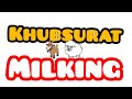 Khubsurat Milking