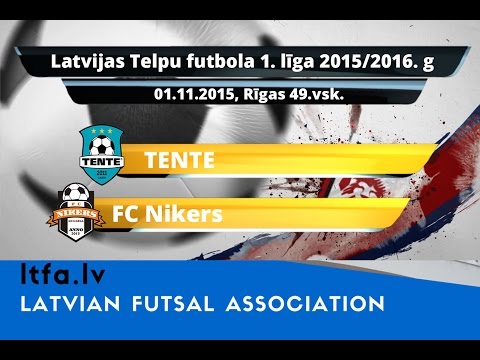TENTE - FC Nikers [LTFA 1.līga 2015/16 [Highlights]