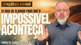 ORAÇÃO DA MANHÃ | Profeta Samuel Felipe | 13/12/25