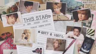 GOT7 ( 갓세븐) - This Star (이.별)