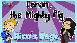 CONAN THE MIGHTY PIG | RICO'S RAGE | Rico & Jeeves (Steam)