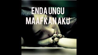Download lagu Enda Ungu - Maafkan Aku ( Lirik ) mp3