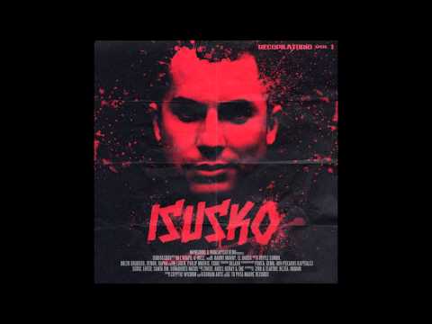 ISUSKO - 16. EL CONSEJITO ft. ISUSKO & ANGEL OCRAY