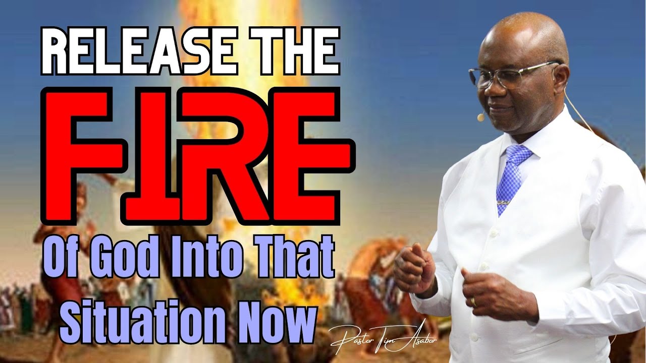 Release The Fire Of God Into That Situation Now | Pastor Tim Asabor | IAMGICC