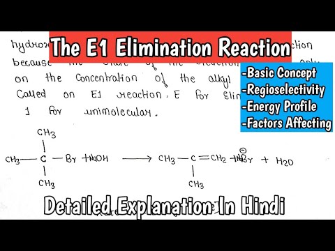 The E1 Elimination Reaction | Mechanism | Regioselectivity |Factors Affecting E1 Reaction |MSc.Notes