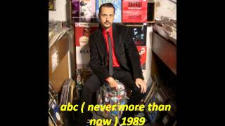 abc ( never more than now ) 1989